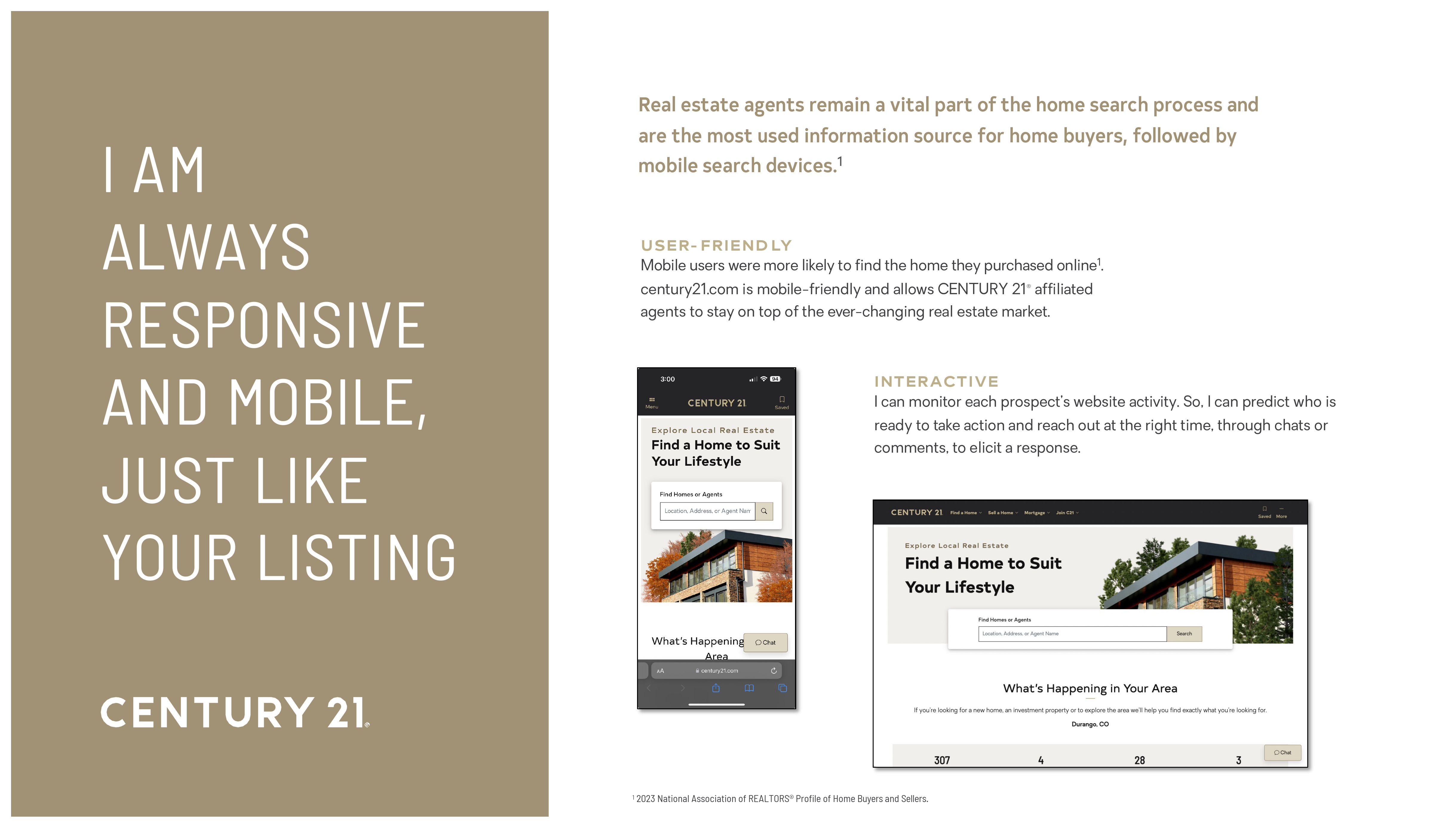 I am Always Responsive and Mobile, Just Like Your Listing